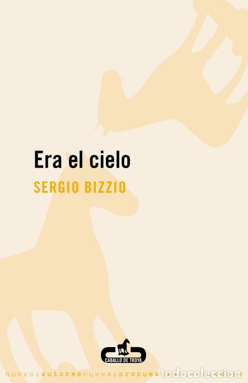 Libros: ERA EL CIELO - BIZZIO,SERGIO - Foto 1
