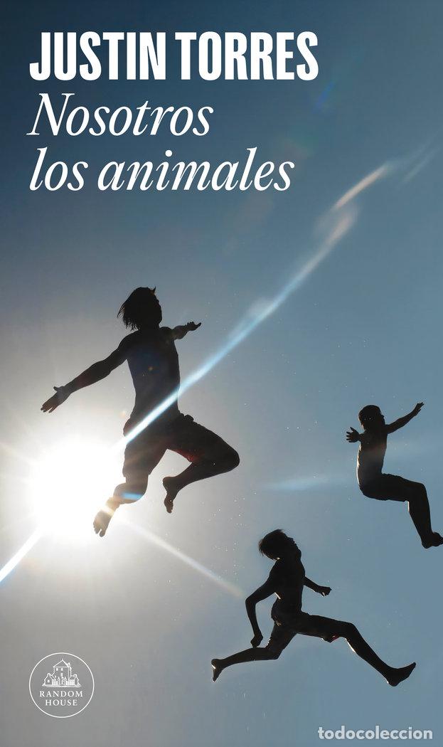 Libros: NOSOTROS LOS ANIMALES - TORRES,JUSTIN - Foto 1