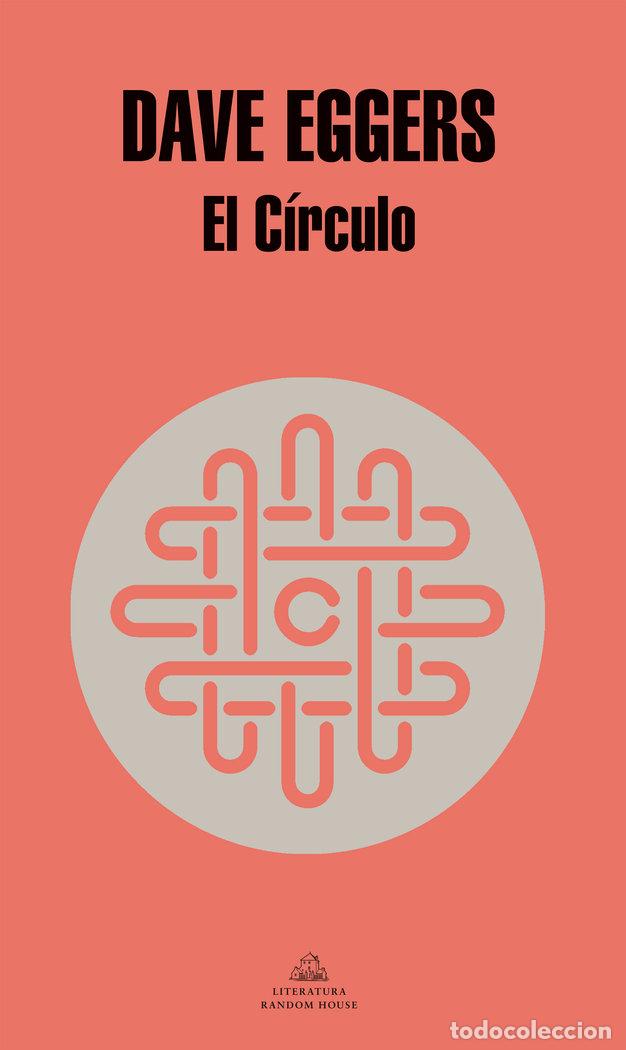 Libros: CIRCULO,EL - EGGERS,DAVE - Foto 1