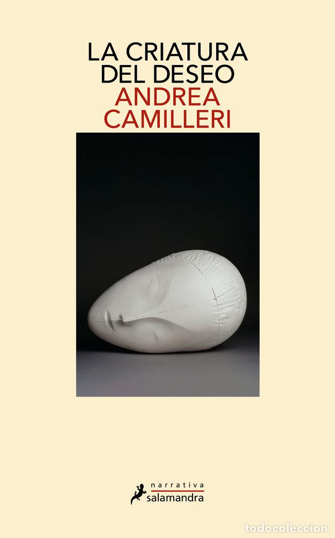 Libros: LA CRIATURA DEL DESEO - ANDREA CAMILLERI - Foto 1