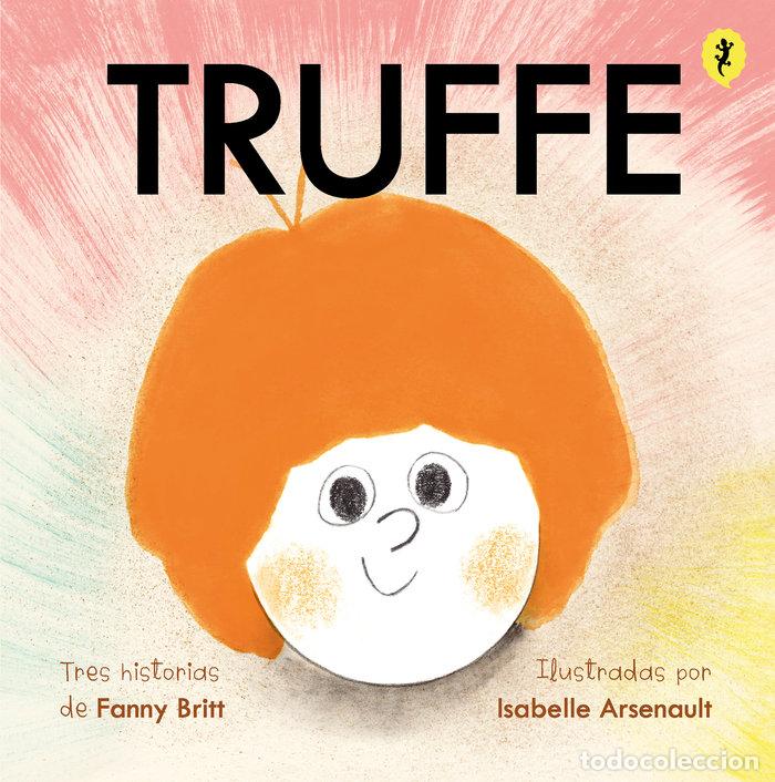 Libros: TRUFFE - ARSENAULT,ISABELLE/BRITT,FANNY - Foto 1