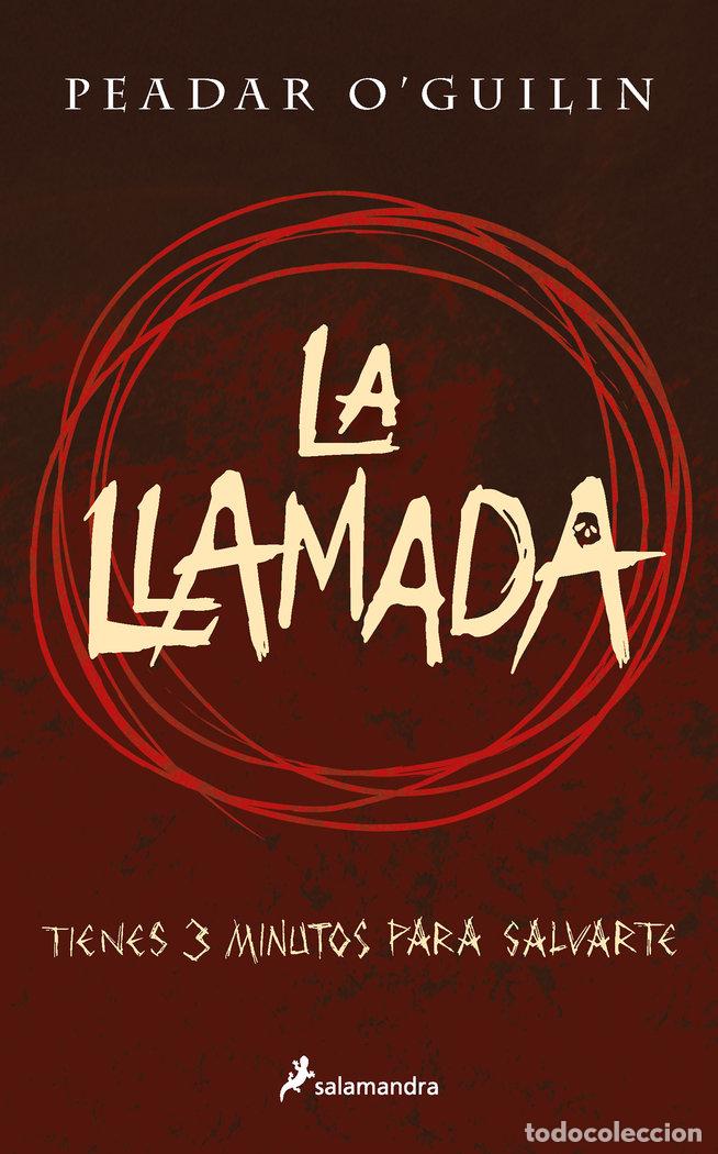Libros: LA LLAMADA - OGUILIN,PEADAR - Foto 1