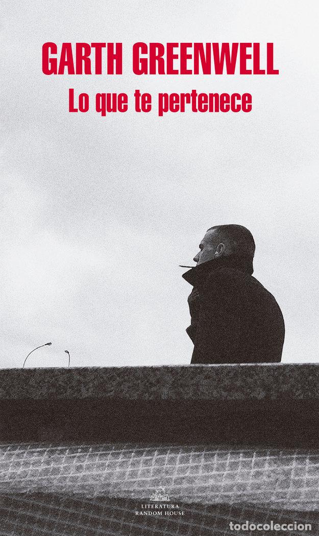 Libros: LO QUE TE PERTENECE - GARTH GREENWELL - Foto 1