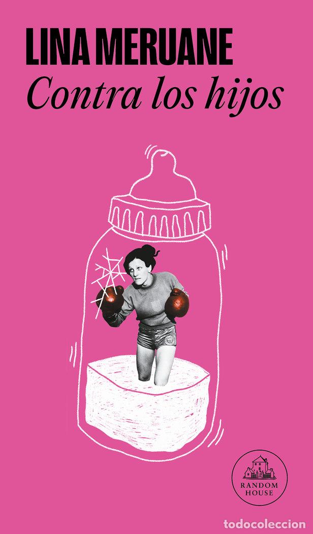 Libros: CONTRA LOS HIJOS - MERUANE,LINA - Foto 1