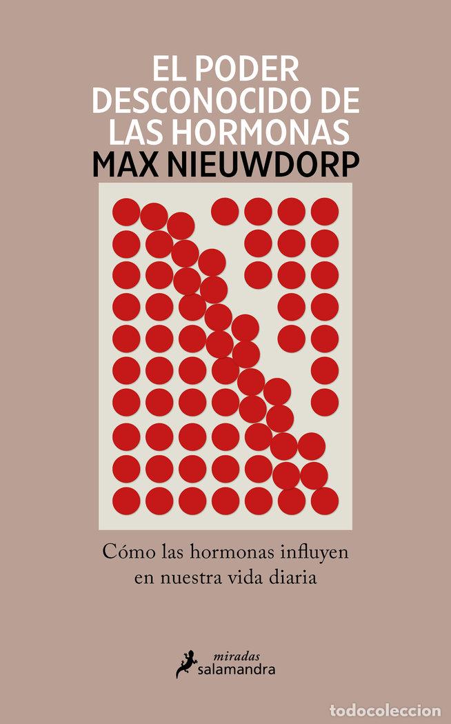 Libros: EL PODER DESCONOCIDO DE LAS HORMONAS - NIEUWDORP, MAX - Foto 1