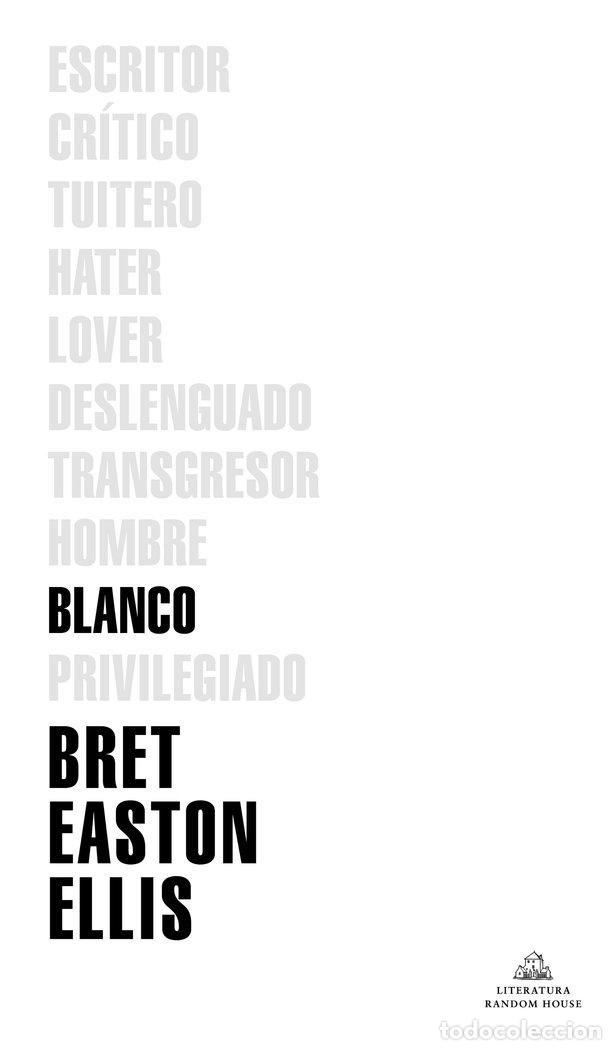 Libros: BLANCO - EASTON ELLIS, BRET - Foto 1