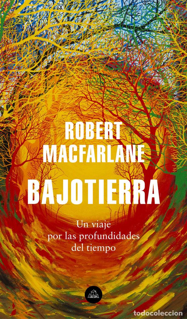 Libros: BAJOTIERRA - MACFARLANE, ROBERT - Foto 1