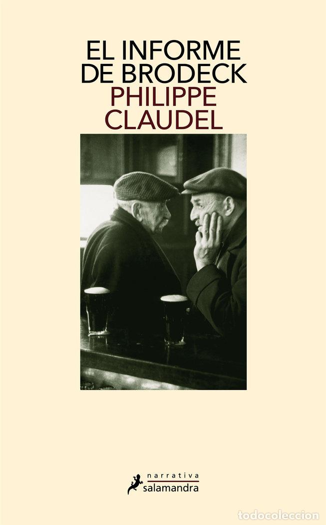 Libros: INFORME DE BRODECK,EL - CLAUDEL,PHILIPPE - Foto 1