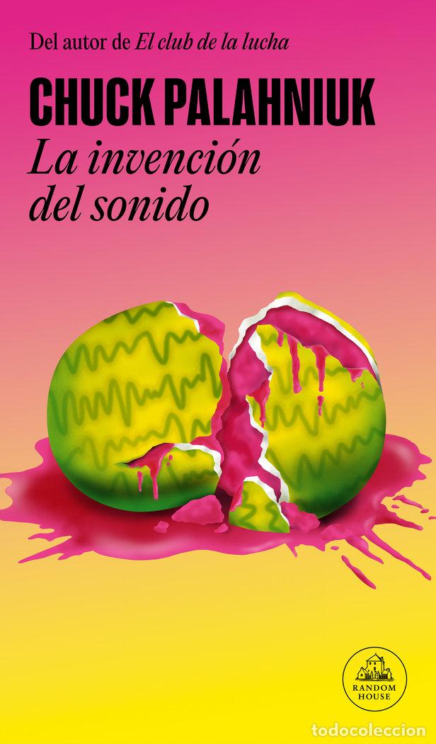 Libros: LA INVENCION DEL SONIDO - CHUCK PALAHNIUK - Foto 1