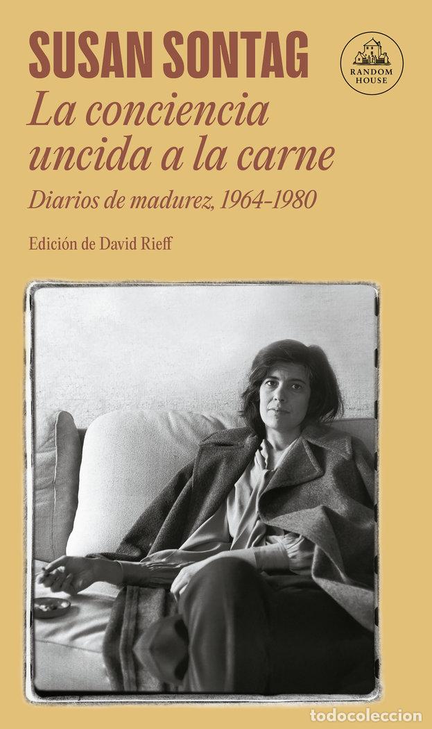 Libros: LA CONCIENCIA UNCIDA A LA CARNE - SUSAN SONTAG - Foto 1