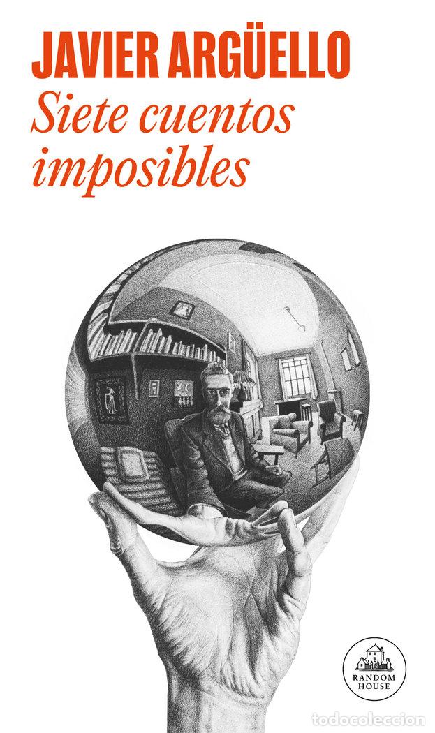 Libros: SIETE CUENTOS IMPOSIBLES - JAVIER ARG&Uuml;ELLO - Foto 1