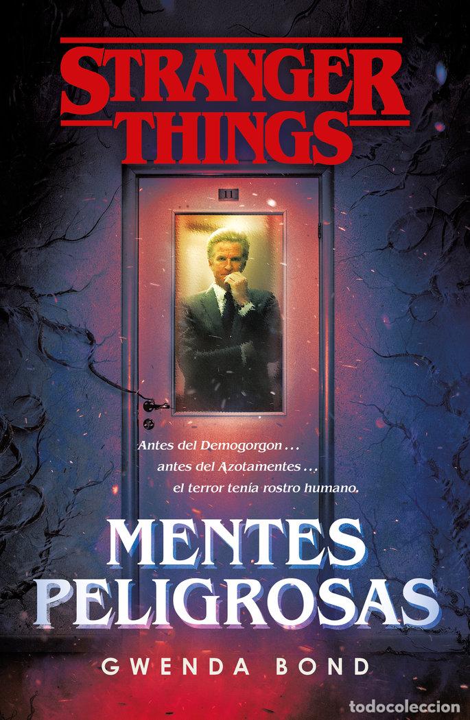 Libros: STRANGER THINGS MENTES PELIGROSAS - BOND, GWENDA - Foto 1