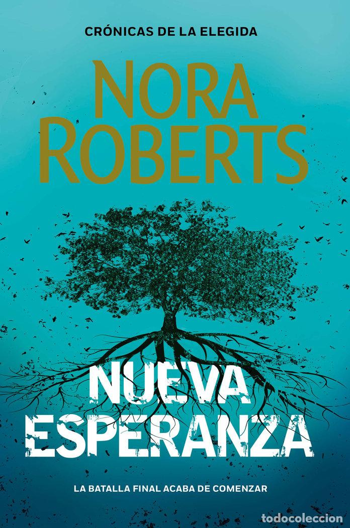 Libros: NUEVA ESPERANZA CRONICAS DE LA ELEGIDA 3 - ROBERTS, NORA - Foto 1
