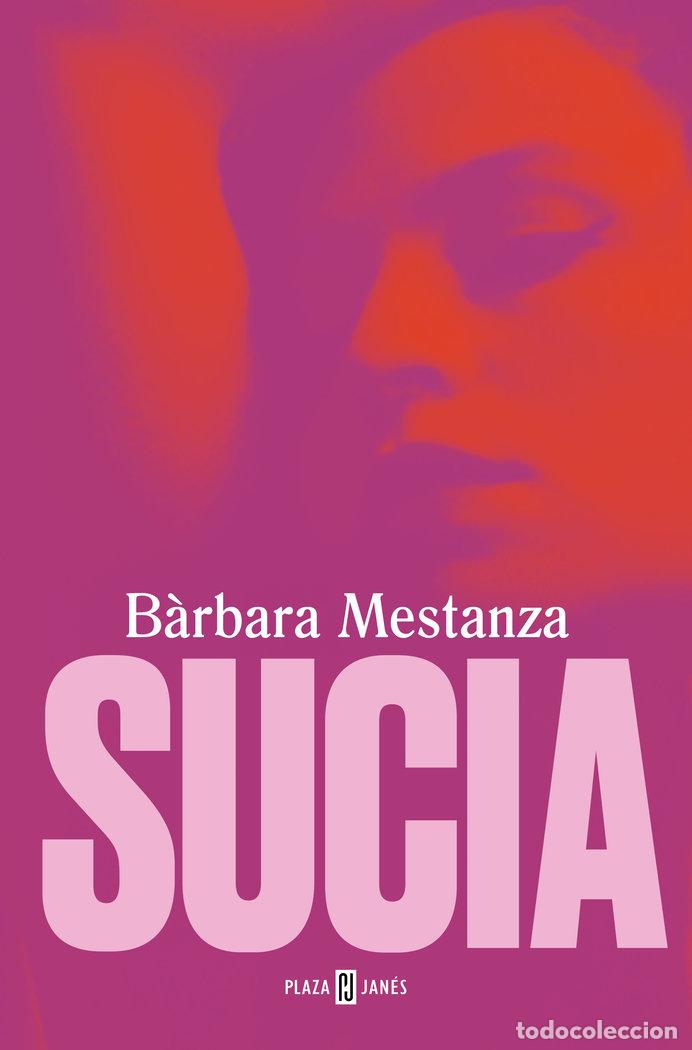 Libros: SUCIA - MESTANZA, BARBARA - Foto 1