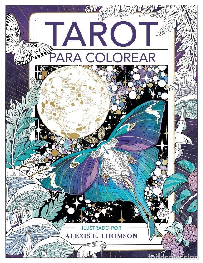 Libros: TAROT PARA COLOREAR - THOMSON,ALEXIS E - Foto 1