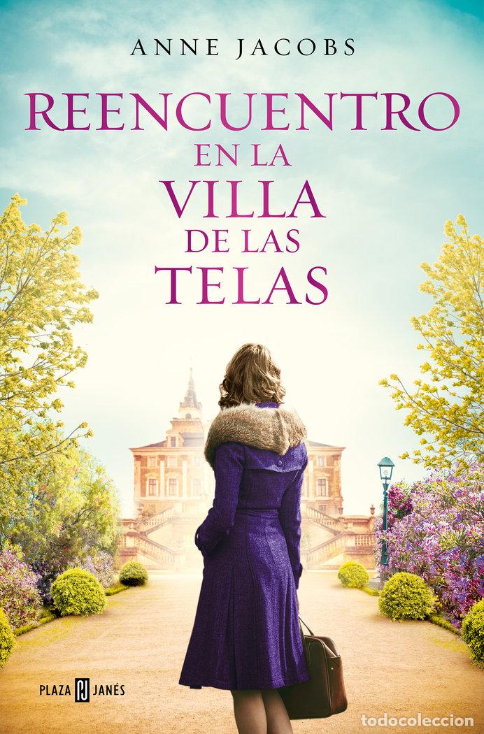 Libros: REENCUENTRO EN LA VILLA DE LAS TELAS LA VILLA DE LAS TELAS 6 - ANNE JACOBS - Foto 1