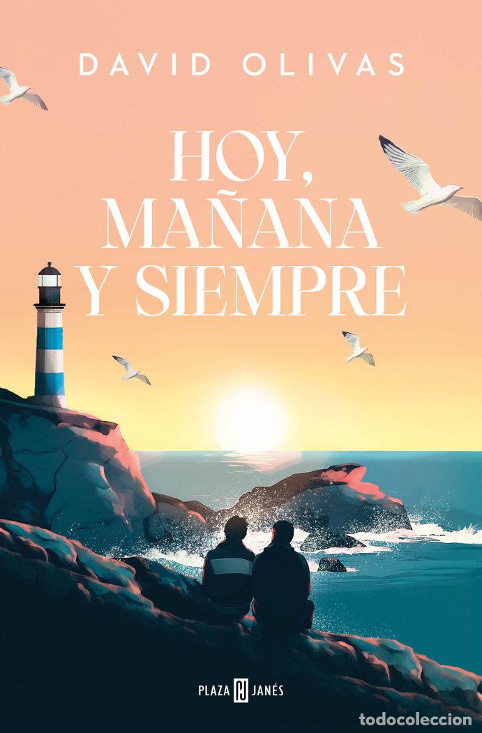Libros: HOY MA&Ntilde;ANA Y SIEMPRE - DAVID OLIVAS - Foto 1