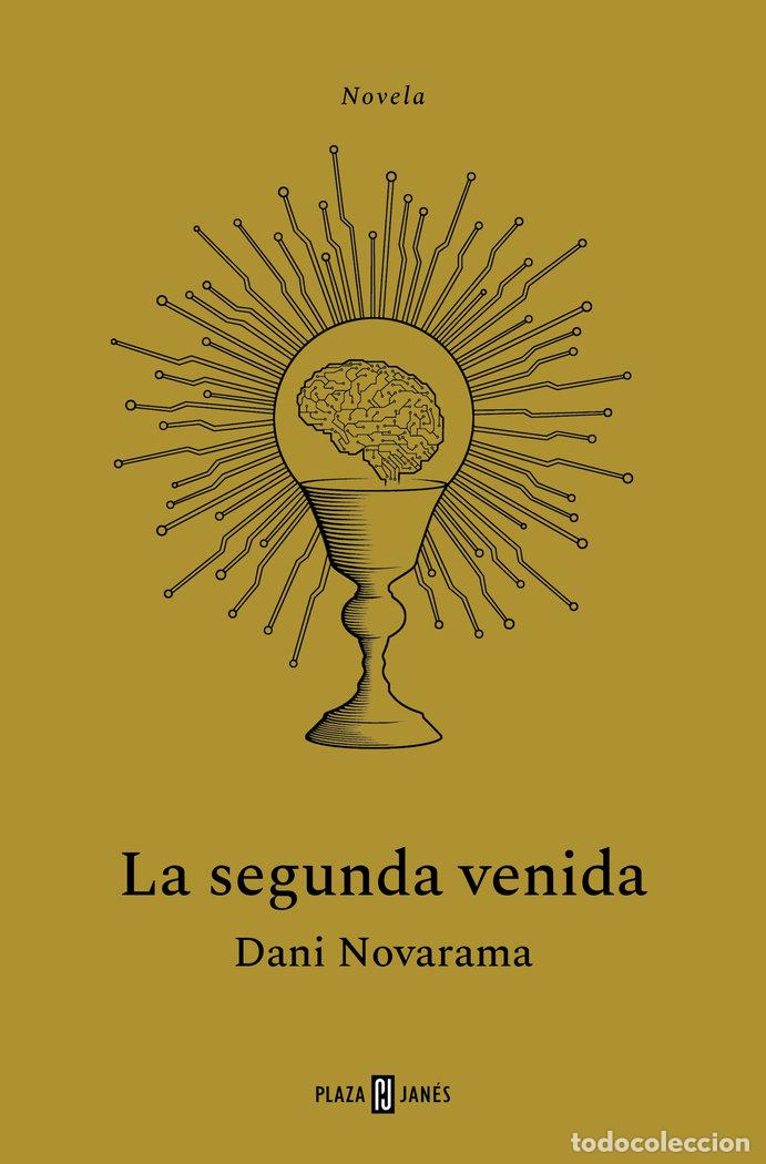 Libros: LA SEGUNDA VENIDA - DANI NOVARAMA - Foto 1