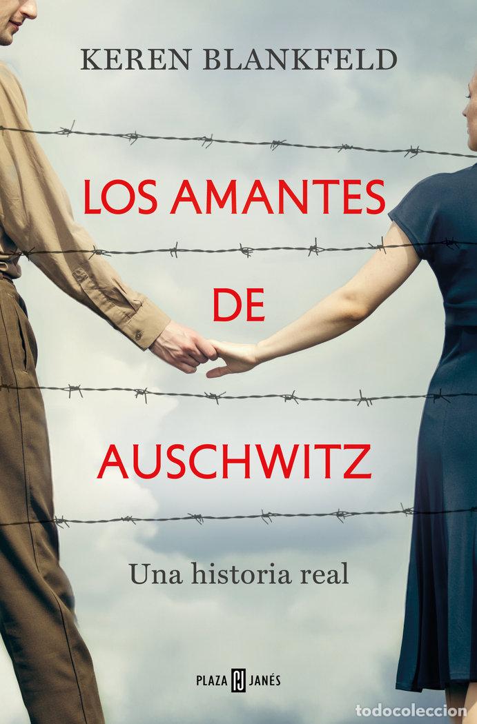 Libros: LOS AMANTES DE AUSCHWITZ - KEREN BLANKFELD - Foto 1