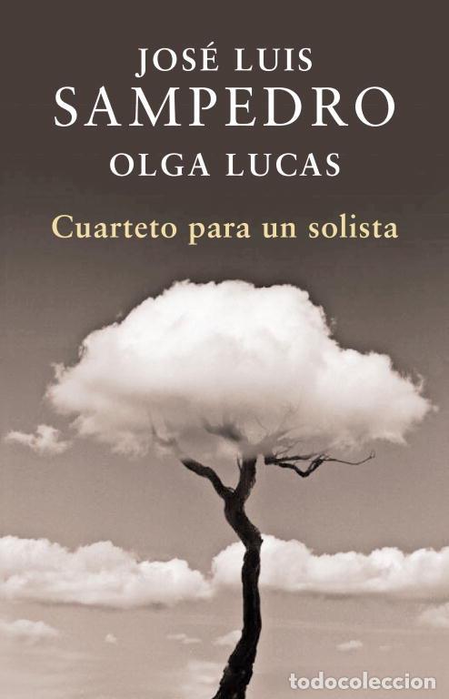 Libros: CUARTETO PARA UN SOLISTA - SAMPEDRO,JOSE LUIS - Foto 1