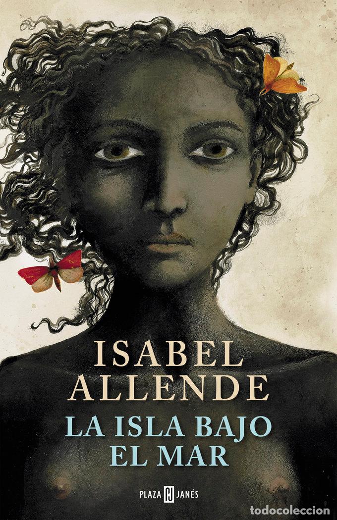 Libros: ISLA BAJO EL MAR,LA - ALLENDE,ISABEL - Foto 1