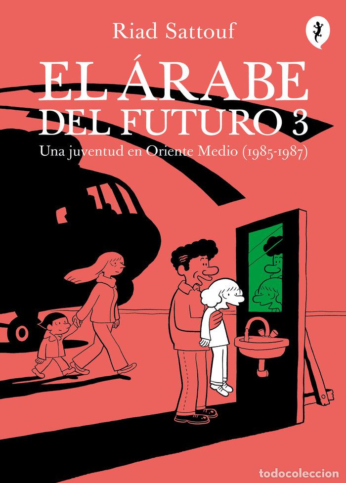 Libros: ARABE DEL FUTURO III,EL - SATTOUF, RIAD - Foto 1