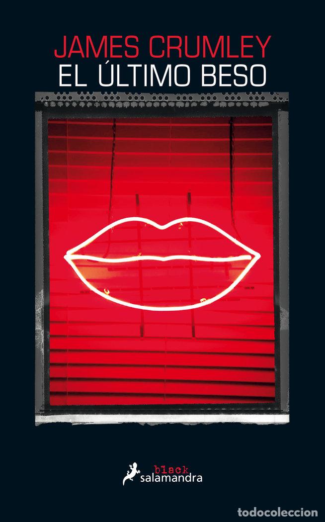 Libros: EL ULTIMO BESO - CRUMLEY, JAMES - Foto 1