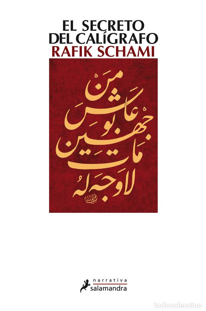 Libros: SECRETO DEL CALIGRAFO,EL - SCHAMI,RAFIK - Foto 1