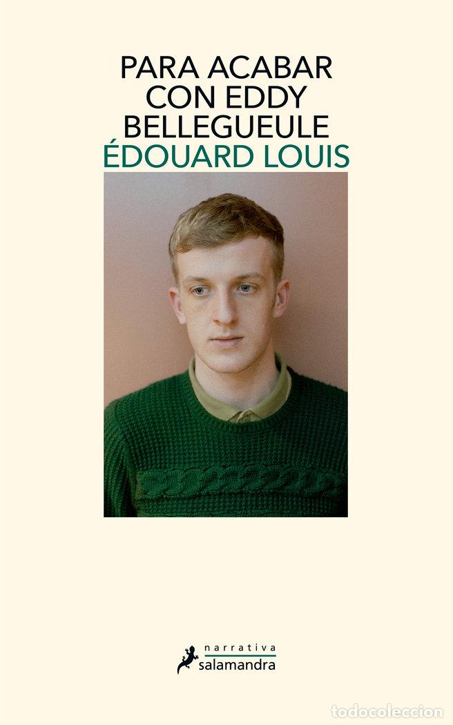 Libros: PARA ACABAR CON EDDY BELLEGUEULE - LOUIS,EDOUARD - Foto 1