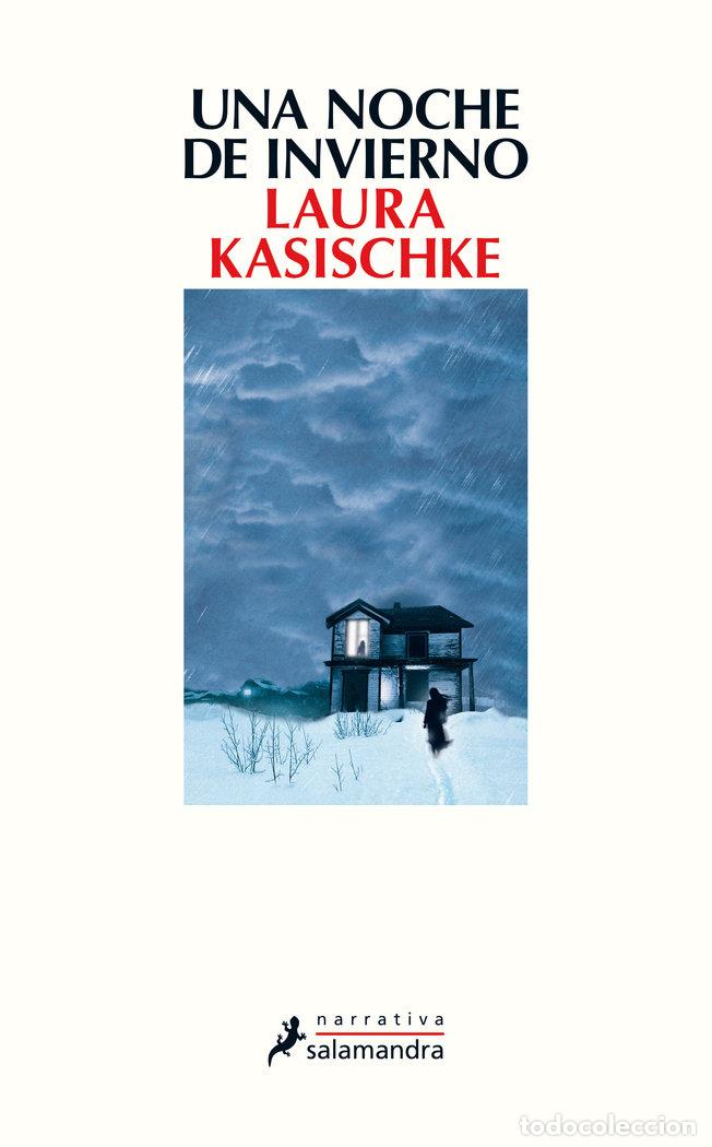 Libros: UNA NOCHE DE INVIERNO - KASISCHKE, LAURA - Foto 1