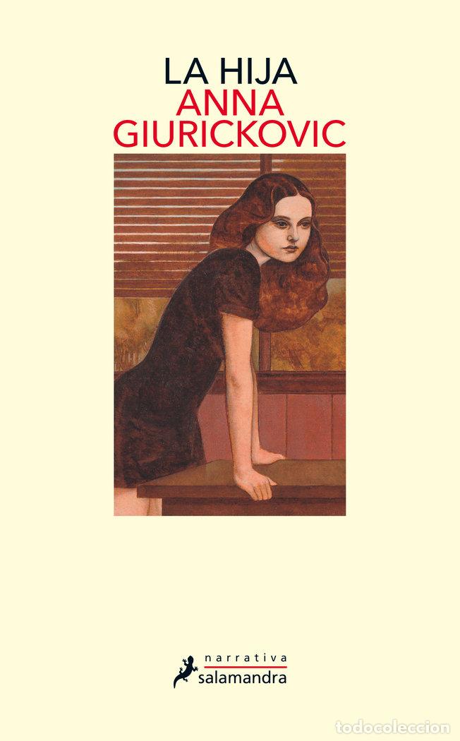 Libros: HIJA,LA - GIURICKOVIC DATO, ANNA - Foto 1