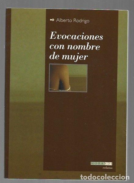 Libros: EVOCACIONES CON NOMBRE DE MUJER - RODRIGO, ALBERTO - Foto 1