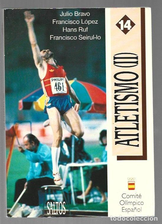 Livros em segunda m&atilde;o: ATLETISMO II: SALTOS - BRAVO, JULIO / FRANCISCO LOPEZ / HANS RUF / FRANCISCO SEIRUL-LO