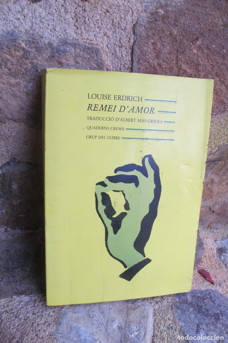 Libros: REMEI DAMOR. LOUISE ERDRICH. QUADERNS CREMA - Foto 1