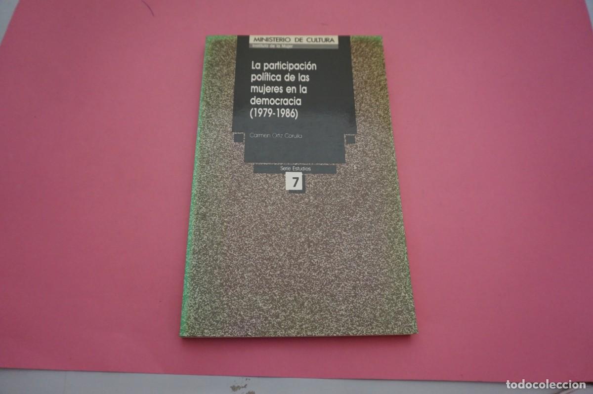 Libri di seconda mano: M4E/ LA PARTICIPACION POLITICA DE LAS MUJERES EN LA DEMOCRACIA (1979-1986) - CARMEN ORTIZ CORULLA