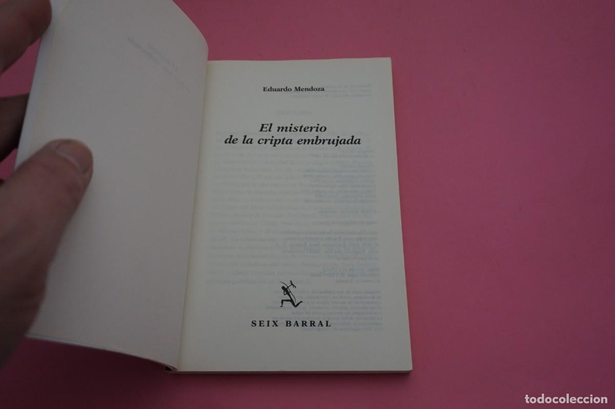 Libros: 6A/ EL MISTERIO DE LA CRIPTA EMBRUJADA - EDUARDO MENDOZA / SEIX BARRAL - Foto 2