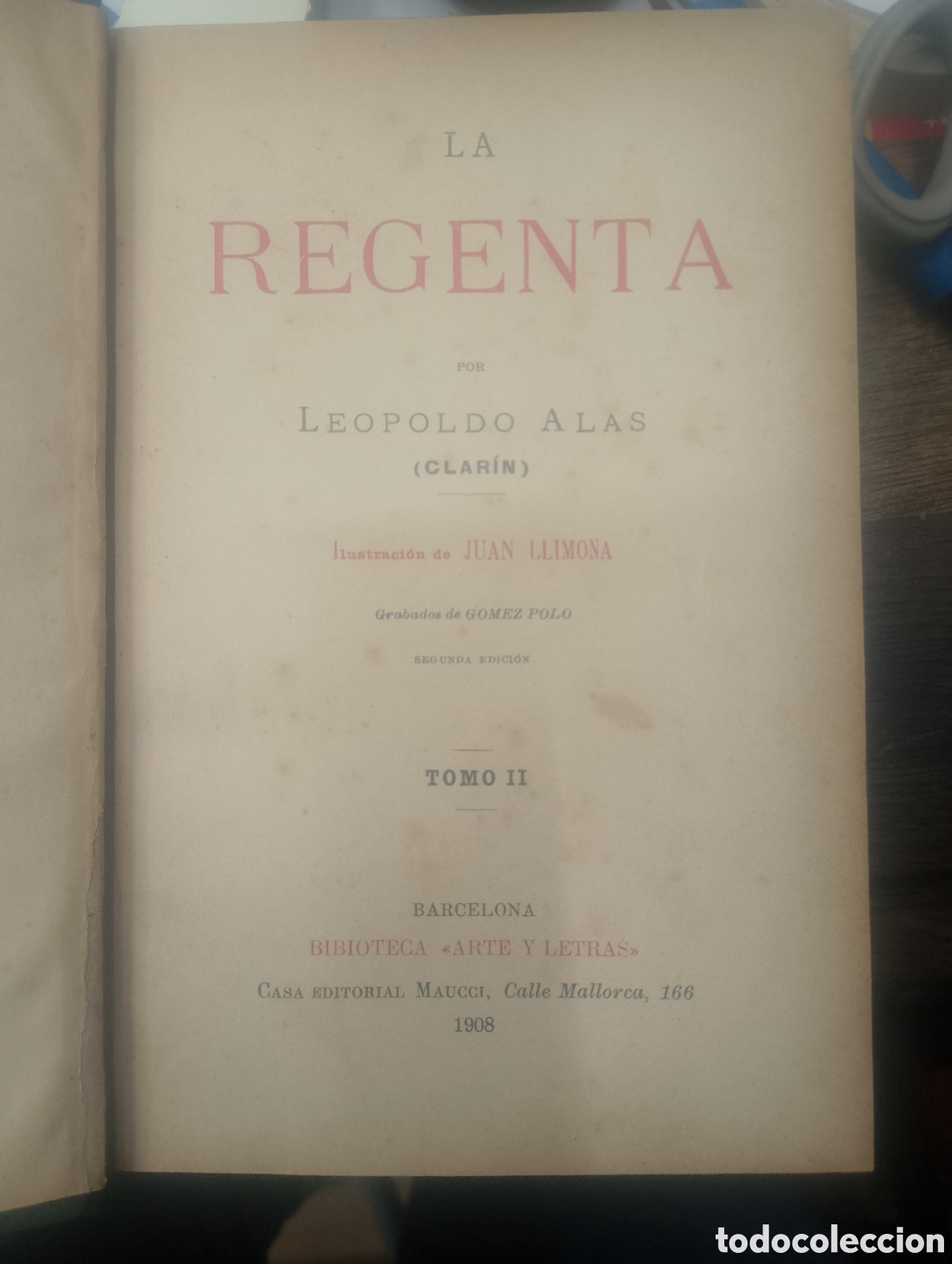 Libros: LA REGENTA. - ALAS, Leopoldo. (CLAR&Iacute;N). - Foto 2