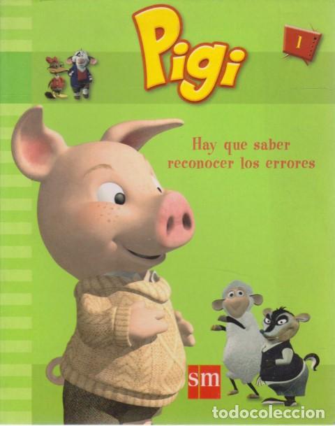 B&uuml;cher: HAY QUE SABER RECONOCER LOS ERRORES. PIGI Y SUS AMIGOS 1