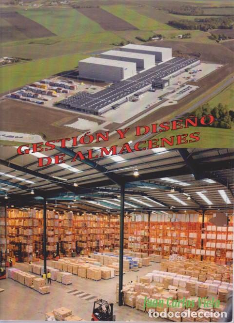 Livres: GESTI&Oacute;N Y DISE&Ntilde;O DE ALMACENES - JUAN CARLOS VIELA VI&Ntilde;AR&Aacute;S
