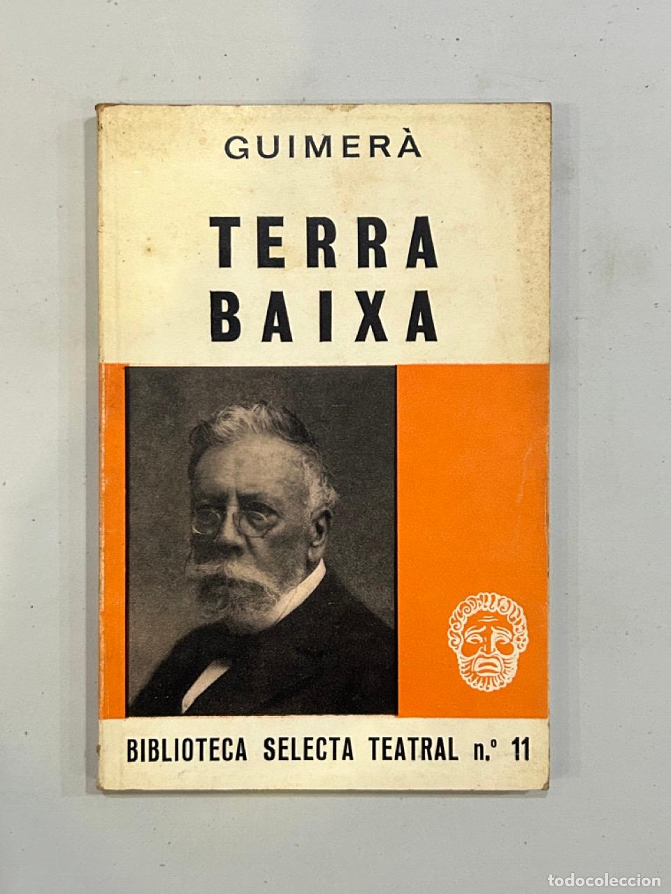 Libros: Guimer&agrave; - Terra Baixa - Foto 4