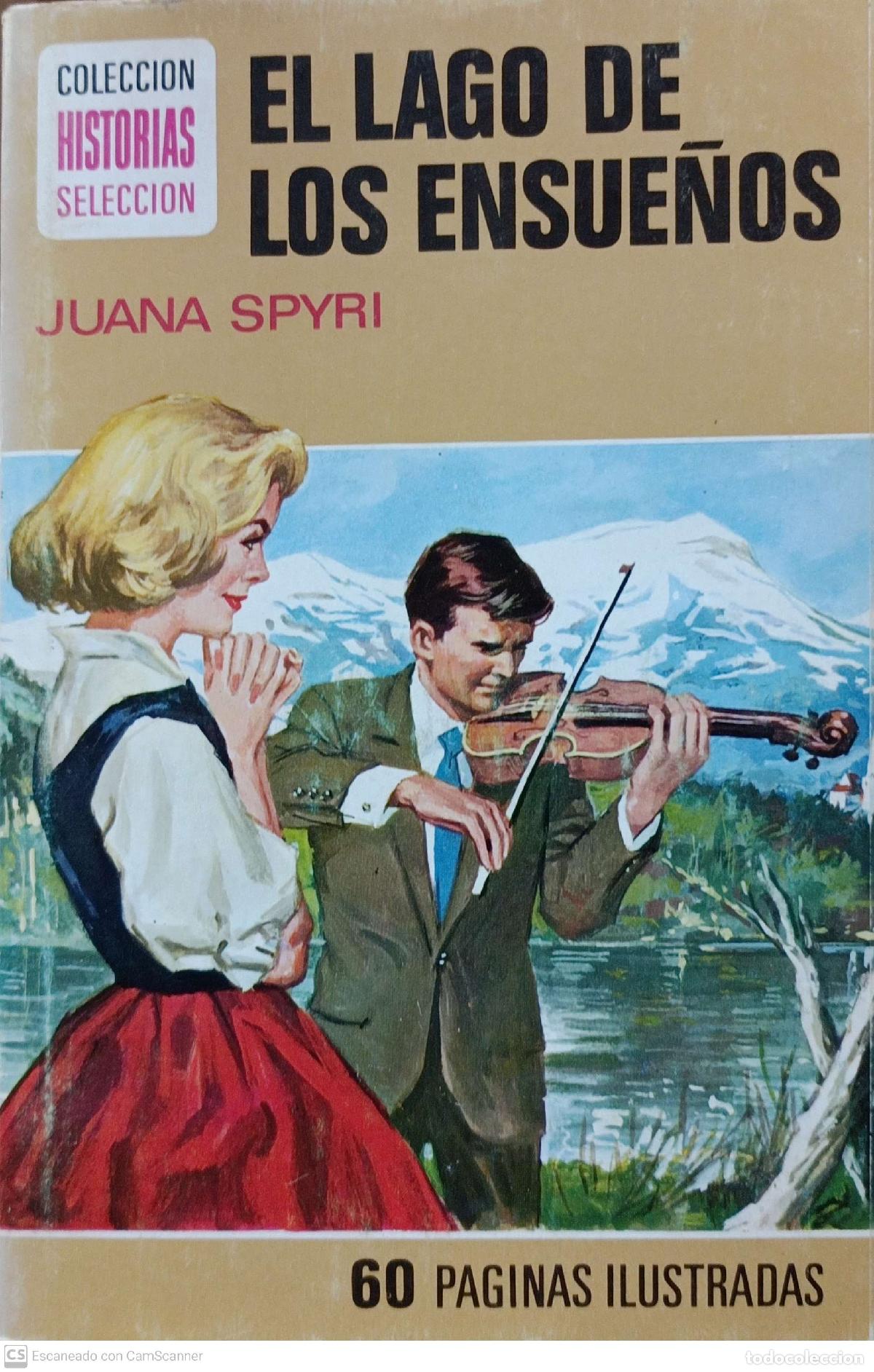 Libros: El lago de los ensue&ntilde;os - Juana Spyri - Foto 1