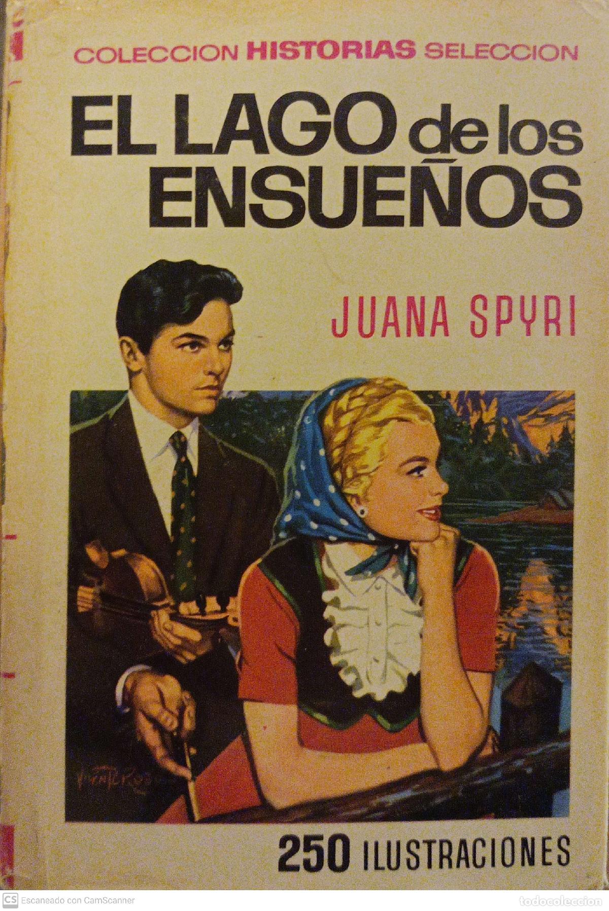 Libros: El lago de los ensue&ntilde;os - Juana Spyri - Foto 1