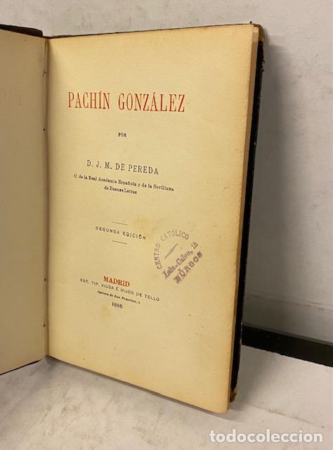 Libros: PACHIN GONZALEZ. 2&ordf; ed. - PEREDA, Jos&eacute; M&ordf;. - Foto 2