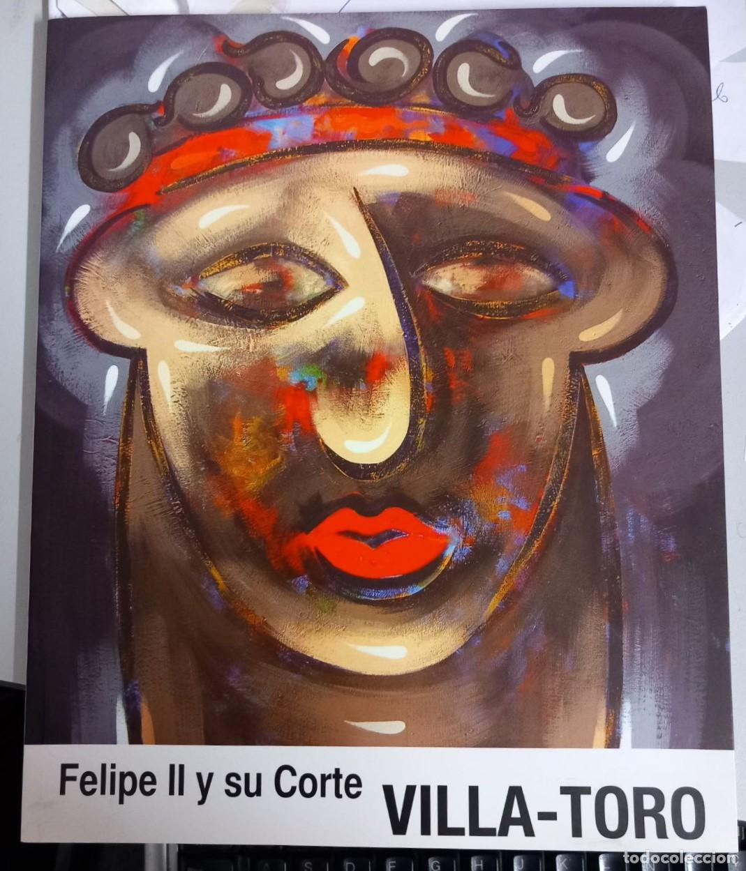 Libros: Felipe II y su Corte. - VILLA-TORO: - Foto 1