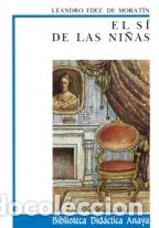 Libros: EL S&Iacute; DE LAS NI&Ntilde;AS - LEANDRO FERN&Aacute;NDEZ DE MORAT&Iacute;N - Foto 1