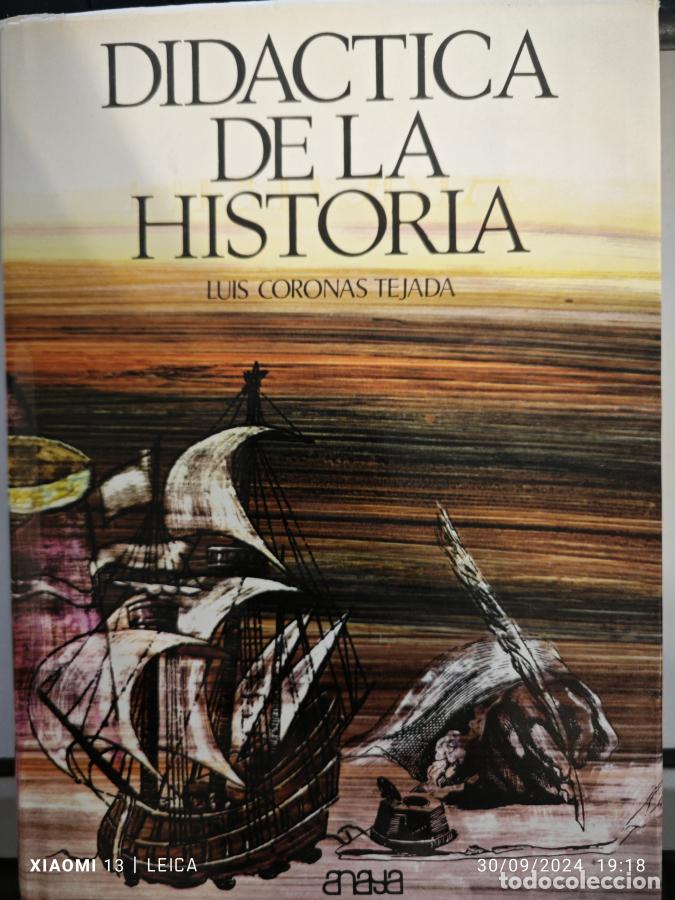 Libros: DID&Aacute;CTICA DE LA HISTORIA. - LUIS CORONAS TEJADA. TDK679 - Foto 1