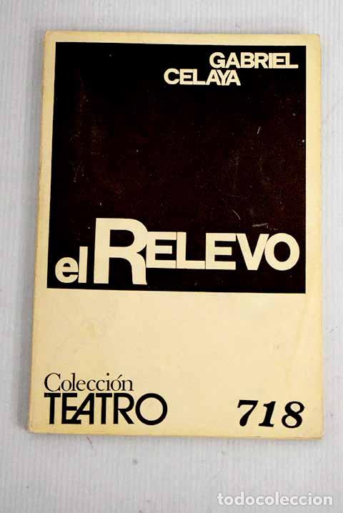 Libros: El relevo: (Divertimento po&eacute;tico).- Celaya, Gabriel - Foto 1