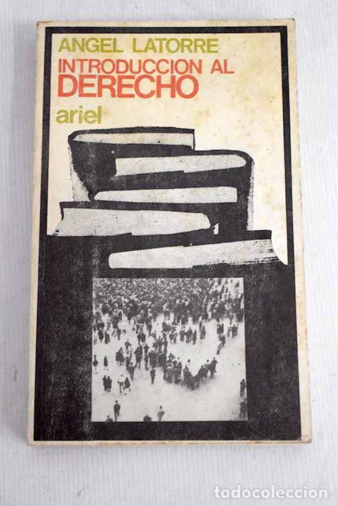 Libros: Introducci&oacute;n al Derecho.- Latorre, &Aacute;ngel - Foto 1
