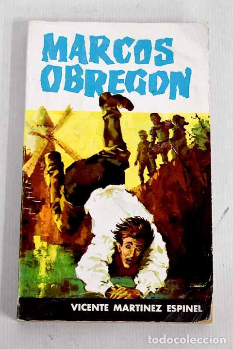 Libros: Marcos de Obreg&oacute;n: Espinel, Vicente.- Espinel, Vicente - Foto 1