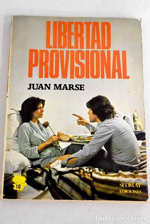 Libros: Libertad provisional.- Mars&eacute;, Juan - Foto 1